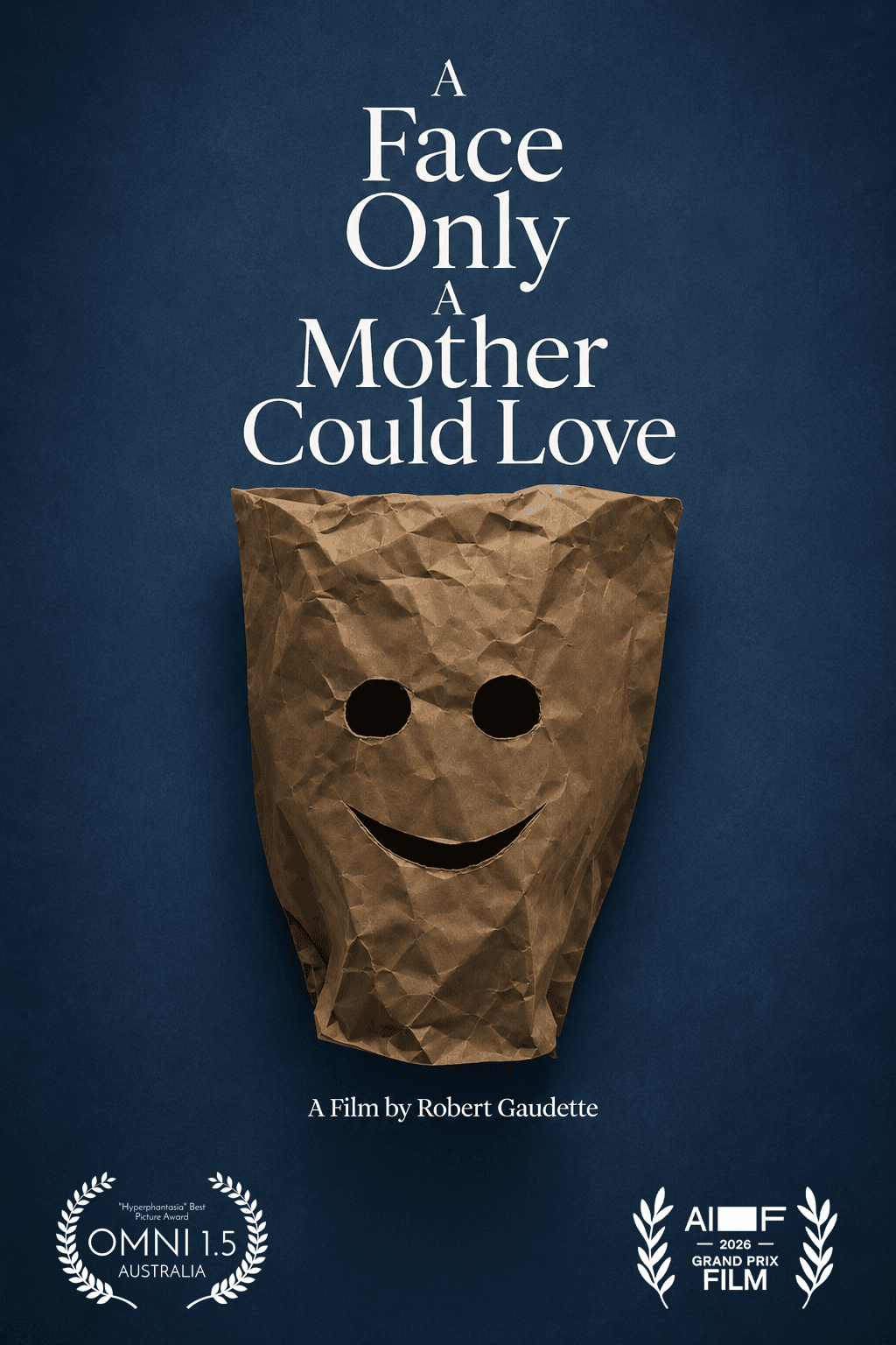 A Face Only a Mother Could Love poster
